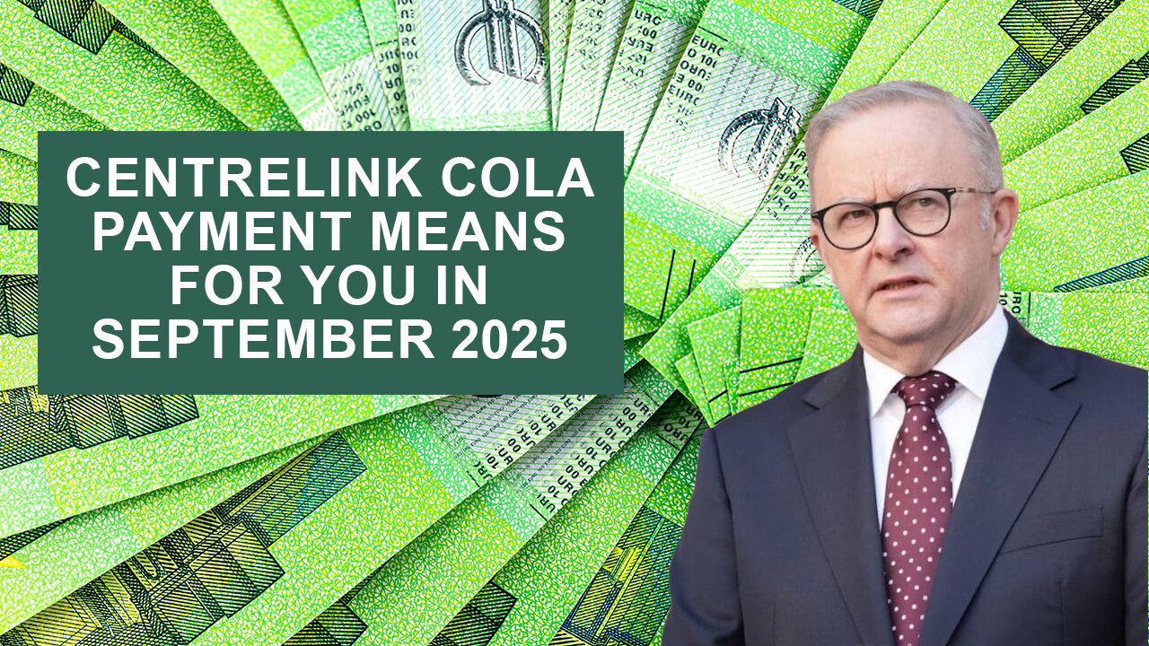 What the $1,150 Centrelink COLA Payment Means for You in September 2025